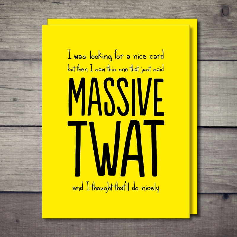 Massive Twat Rude Card